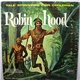 Robert Hardy And The Famous Theatre Company With The Hollywood Studio Orchestra - Robin Hood