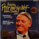 William F. Buckley, Jr. Narrates Prokofiev / Mozart With Leopold Hager, Orchestra Of Radio/TV Luxembourg - Peter And The Wolf / Toy Symphony (Kindersinfonie)